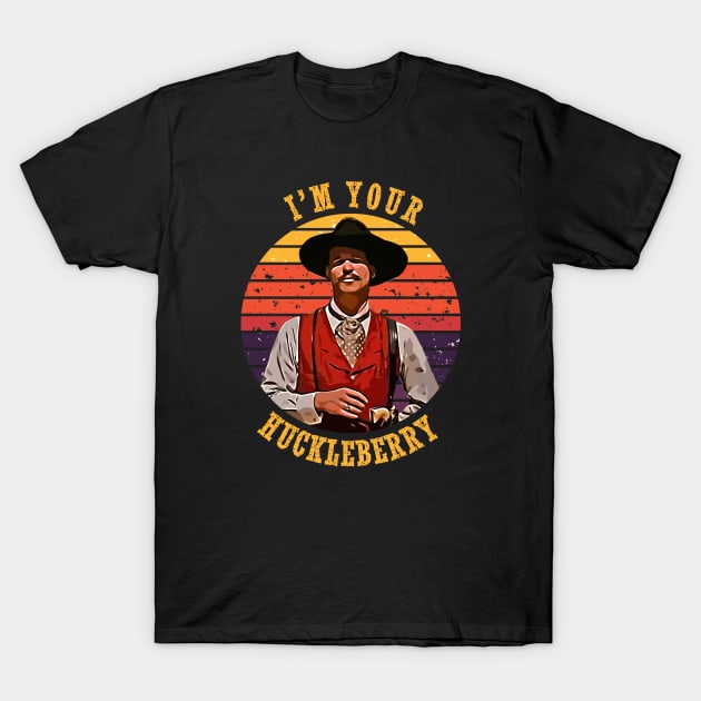 I'm Your Huckleberry T-Shirt by DankyDevito